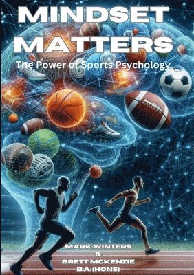 Mark Winters, Brett McKenzie - Mindset Matters, Häftad