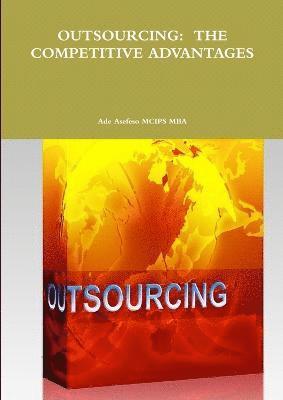 Outsourcing: the Competitive Advantages