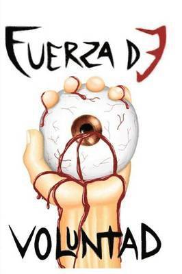 Abel Augusto Abelleira - Fuerza De Voluntad, Häftad