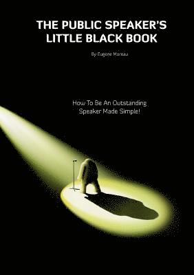 Public Speaker's Little Black Book 1