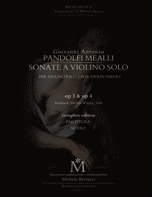 Pandolfi Mealli, Sonate per violino op. 3 & op. 4 1