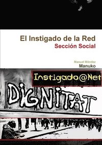 bokomslag El Instigado de la Red - Seccin Social