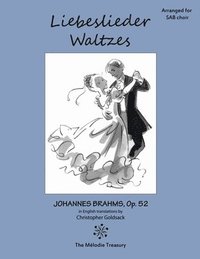 bokomslag Liebeslieder Waltzes Op. 52 for SAB choirs