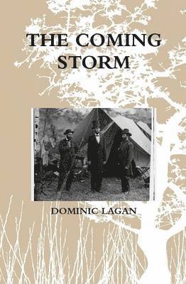 Dominic Lagan - Coming Storm, Inbunden