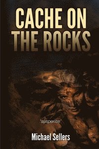 bokomslag Cache on the Rocks