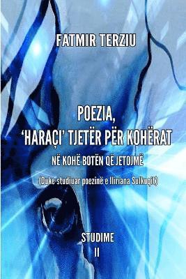 bokomslag Poezia, 'Haraçi' Tjetër Për Kohërat