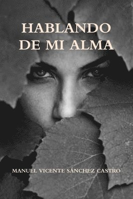 Hablando De Mi Alma