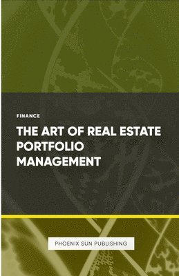 bokomslag Art of Real Estate Portfolio Management
