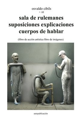 bokomslag sala de rulemanes suposiciones explicaciones cuerpos de hablar