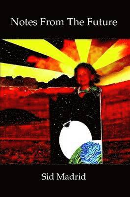 Notes from the Future