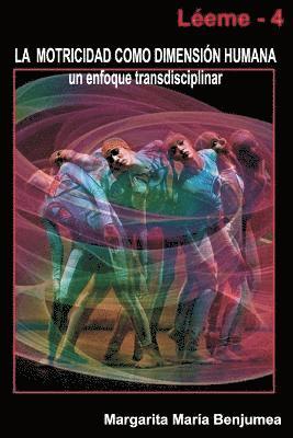 bokomslag Motricidad Como Dimension Humana - Un Enfoque Transdisciplinar