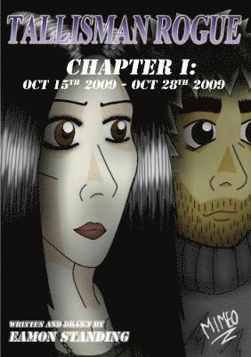 Tallisman Rogue: Chapter 1