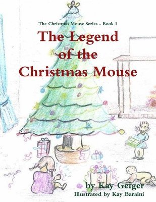 The Legend of the Christmas Mouse 1