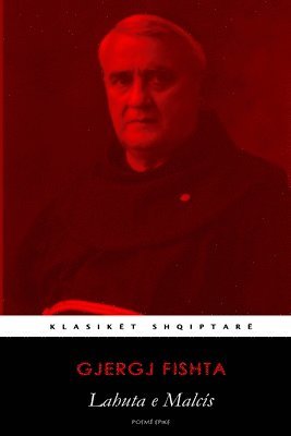 bokomslag Lahuta e Malcís (Lahuta e Malësisë)