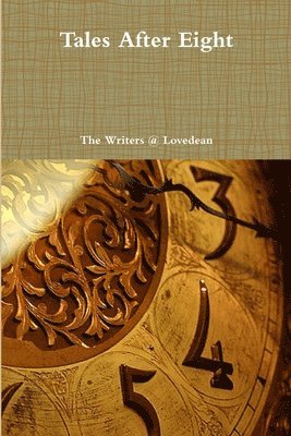 The Writers @ Lovedean, The Writers Lovedean - Tales After Eight, Häftad
