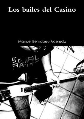 Manuel Bernabeu Acereda - bailes del Casino, Häftad