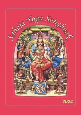 bokomslag Sahaja Yoga Songbook 2024