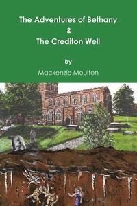 bokomslag Adventures of Bethany & The Crediton Well