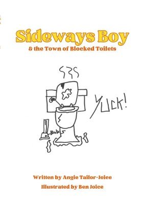 Sideways Boy and the Town of Blocked Toilets 1