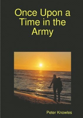 Once Upon a Time in the Army 1