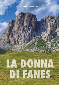 bokomslag La Donna Di Fanes