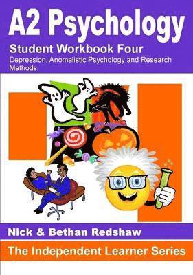 Nick &. Bethan Redshaw - 2.3 PSYA4 Workbook - Depression, Anomalistic Psychology, & Research Methods, Häftad