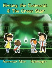 bokomslag Bintang the Cosmocat & the Green Star