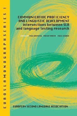 Inge Bartning, Maisa Martin, Ineke Vedder - Communicative proficiency and linguistic development, Häftad
