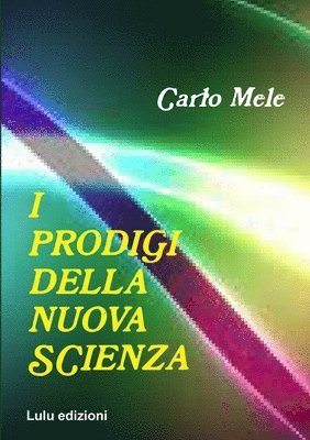 bokomslag I Prodigi della Nuova Scienza