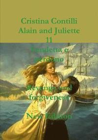 bokomslag Alain and Juliette Vendetta E Perdono / Revenge and Forgiveness