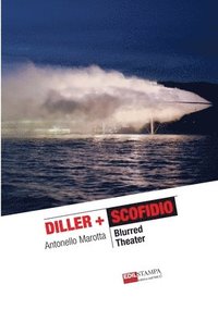 bokomslag Diller + Scofidio Blurred Theater