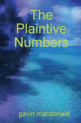 bokomslag The Plaintive Numbers