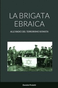 bokomslag La Brigata Ebraica