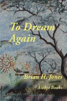 bokomslag To Dream Again