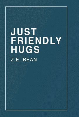 Just Friendly Hugs 1