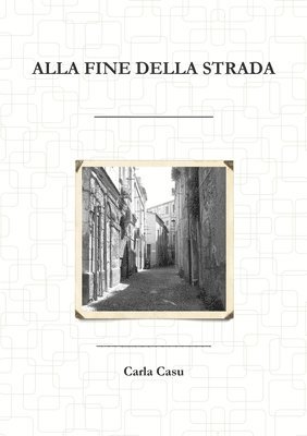 Alla Fine Della Strada 1