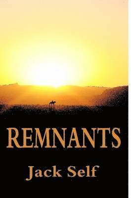 Jack Self - Remnants, Häftad. Tillgänglighet: Lägg i varukorg