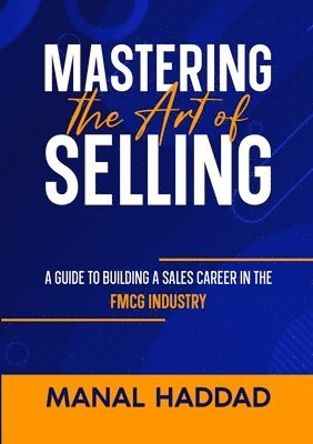 Mastering the Art of Selling 1