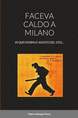 Faceva Caldo a Milano 1