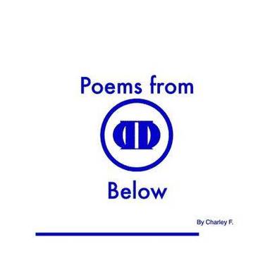 bokomslag Poems From Below Vol. 1&2