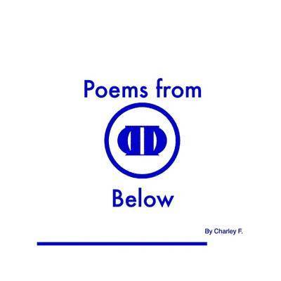 Poems From Below Vol. 1&2 1