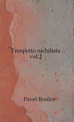 Prospetto nichilista vol.2 1