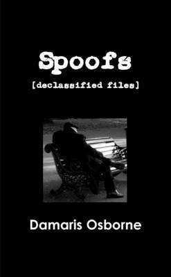 Damaris Osborne - Spoofs, Häftad. Tillgänglighet: Lägg i varukorg