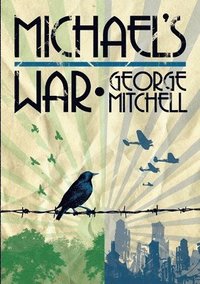 bokomslag Michael's War