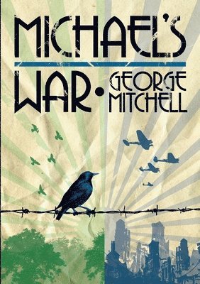 Michael's War 1