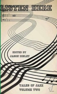 bokomslag Tales Of Jazz - Volume Two - Listen Here