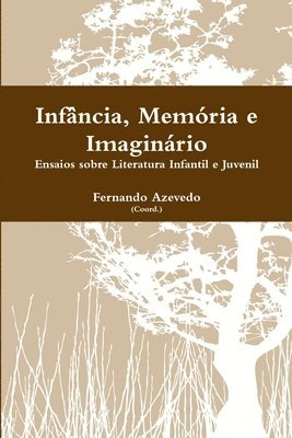 bokomslag Infancia, Memoria E Imaginario