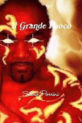 Il Grande Fuoco 1