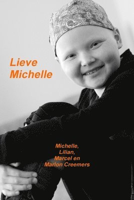 bokomslag Lieve Michelle