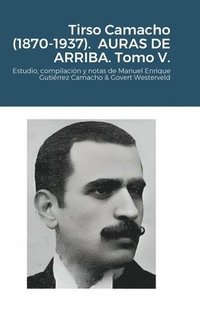 bokomslag Tirso Camacho (1870-1937). AURAS DE ARRIBA. Tomo V.